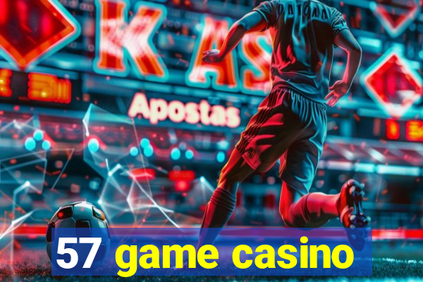 57 game casino